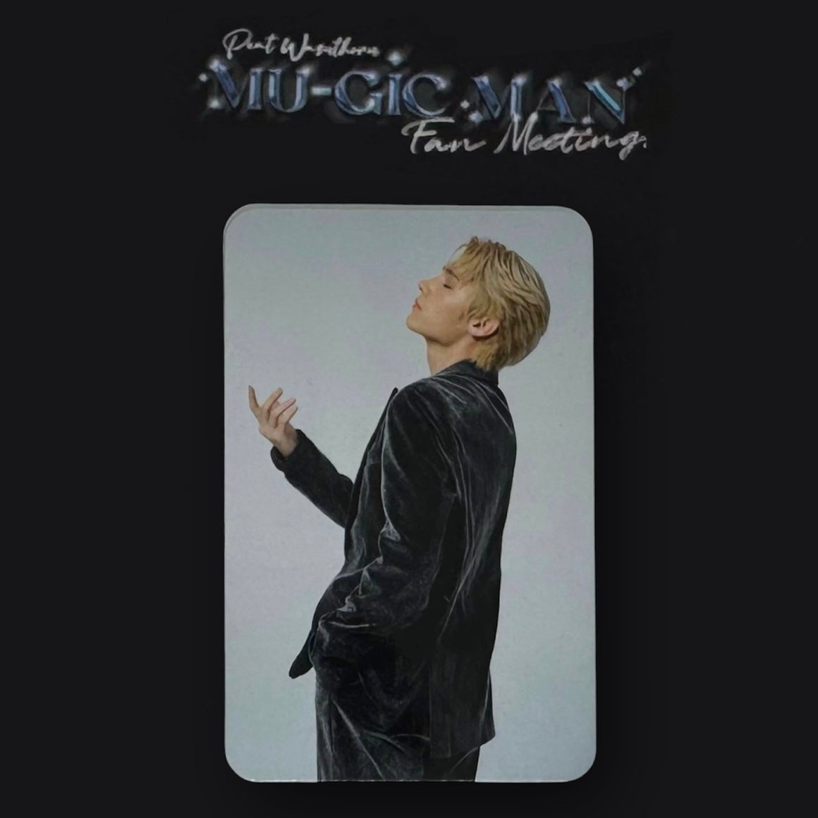 Peat Mu-Gic Man Fanmeet Photocard