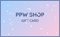 PPWShop Gift Card